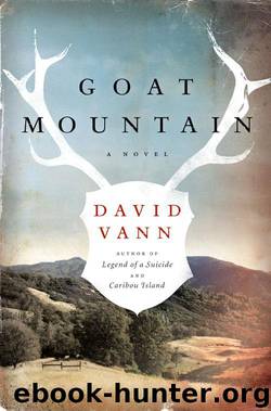Goat Mountain A Novel by David Vann