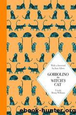 Gobbolino the Witch's Cat: Macmillan Classics Edition by Ursula Moray Williams