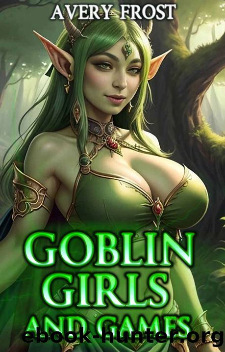 Goblin Girls and Games by Frost Avery