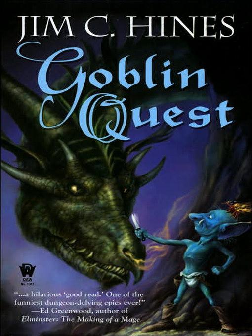 Goblin Quest by Hines Jim C
