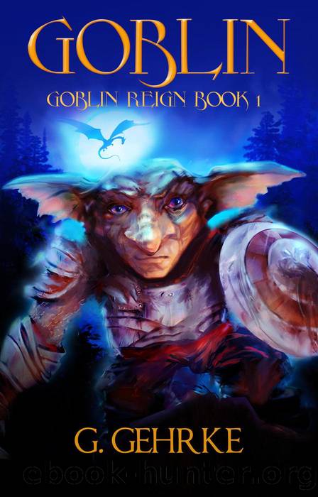Goblin Reign 01: Goblin by Gerhard Gehrke