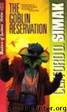 Goblin Reservation by Clifford D Simak