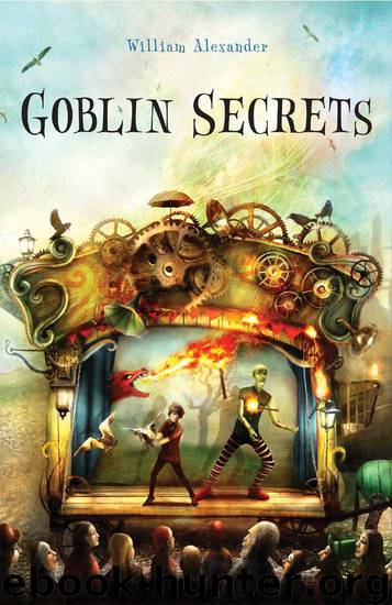 Goblin Secrets (Alexander, William) by Alexander William