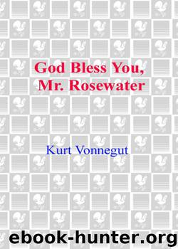 God Bless You, Mr. Rosewater by Kurt Vonnegut