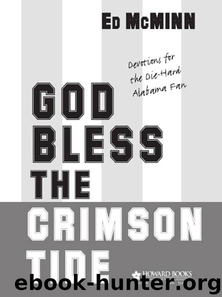 God Bless the Crimson Tide by Ed McMinn