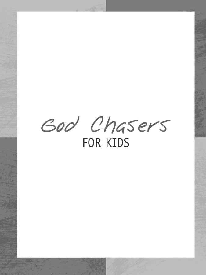 God Chasers for Kids by Tommy Tenney
