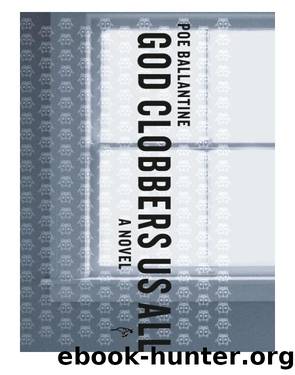 God Clobbers Us All by Poe Ballantine