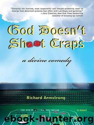 God Doesn't Shoot Craps by Richard. Armstrong