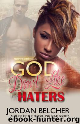 God Don't Like Haters by Jordan Belcher