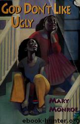 God Don't Like Ugly by Mary Monroe