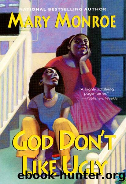 God Donât Like Ugly by Mary Monroe