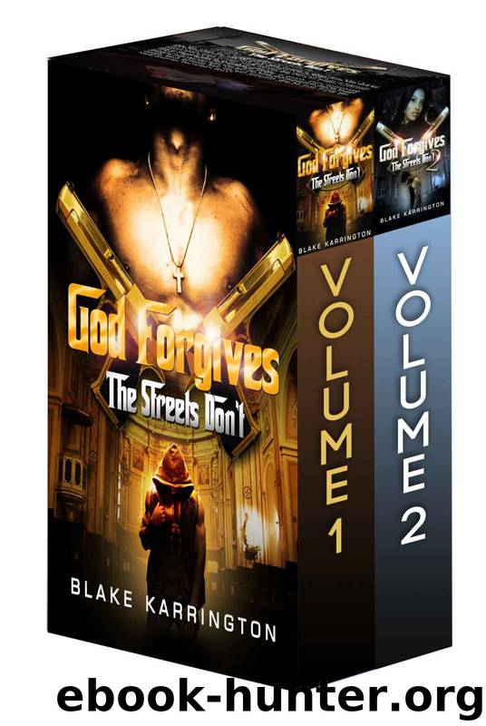 God Forgives the Streets Don't Box Set by Blake Karrington