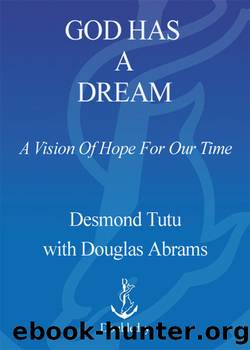 God Has a Dream by Desmond Tutu