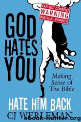 God Hates You: Making Sense of the Bible by CJ Werleman