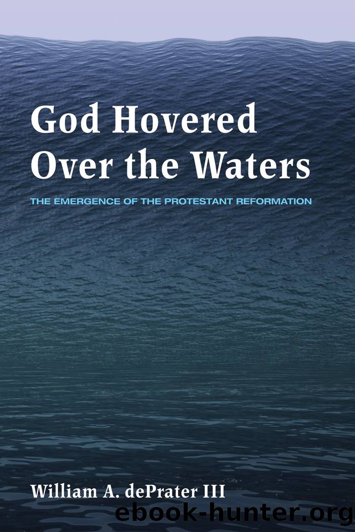 God Hovered Over the Waters by William A. dePrater III