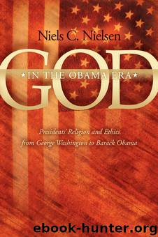 God In The Obama Era by Niels C. Nielsen