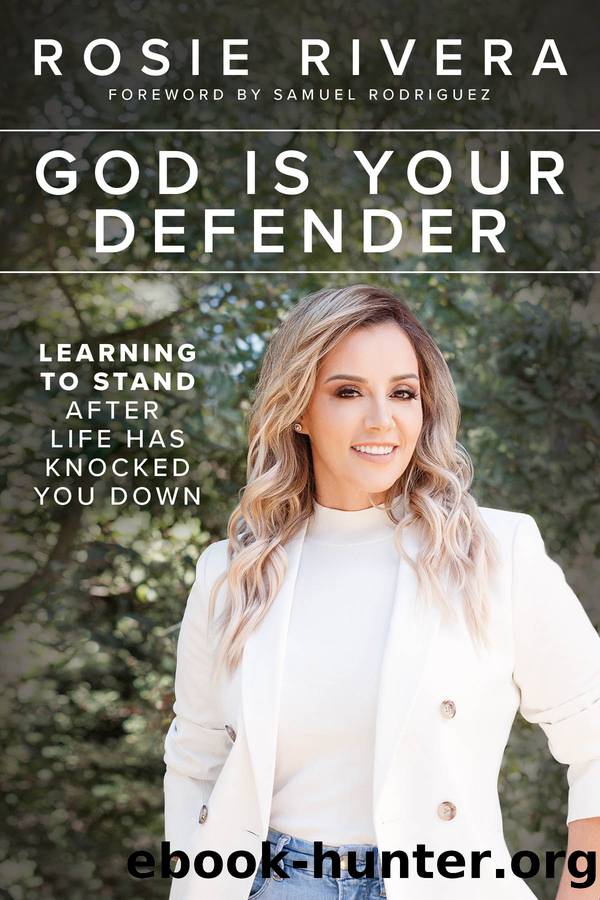 God Is Your Defender by Rosie Rivera
