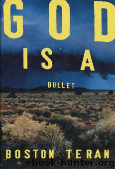 God Is a Bullet by Boston Teran