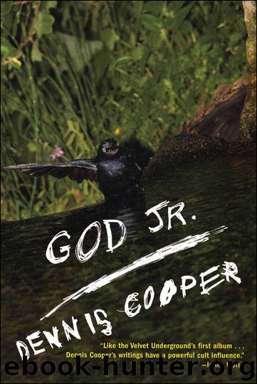 God Jr. by Dennis Cooper
