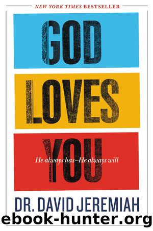 God Loves You by Dr. David Jeremiah