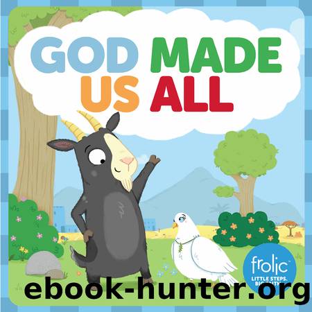 God Made Us All by Jennifer Hilton and Kristen McCurry; illustrated by Mike Garton