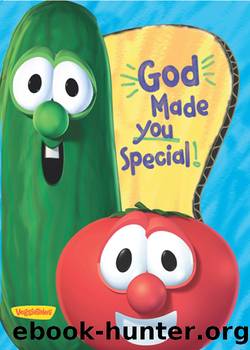 God Made You Special  VeggieTales by Eric Metaxas