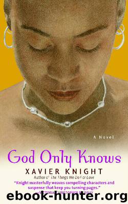 God Only Knows by Xavier Knight