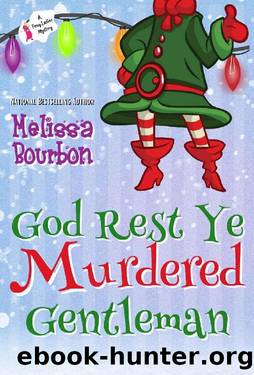 God Rest Ye Murdered Gentleman: A Foxy Ladies Christmas Novella (A Foxy Ladies Mystery Book 2) by Melissa Bourbon