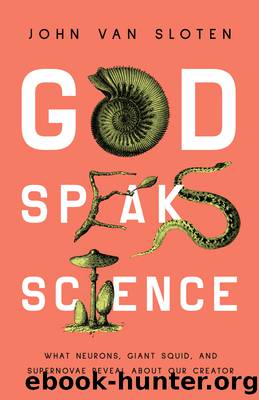 God Speaks Science by John Van Sloten