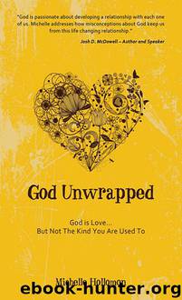 God Unwrapped by Michelle Hollomon
