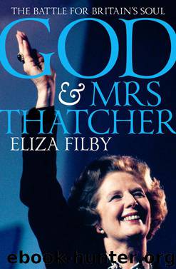 God and Mrs Thatcher by Eliza Filby