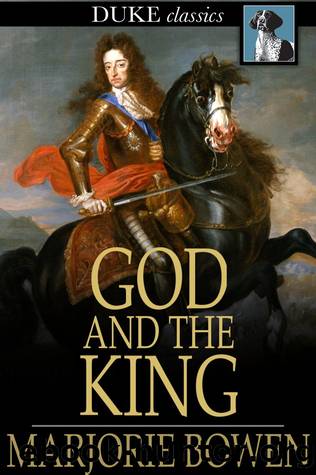 God and The King by Marjorie Bowen