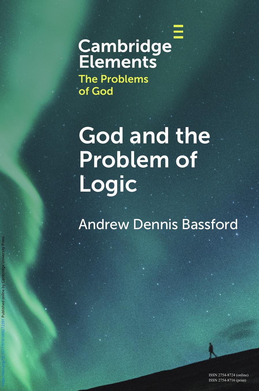 God and the Problem of Logic by Andrew Dennis Bassford