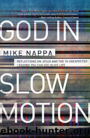 God in Slow Motion by Mike Nappa