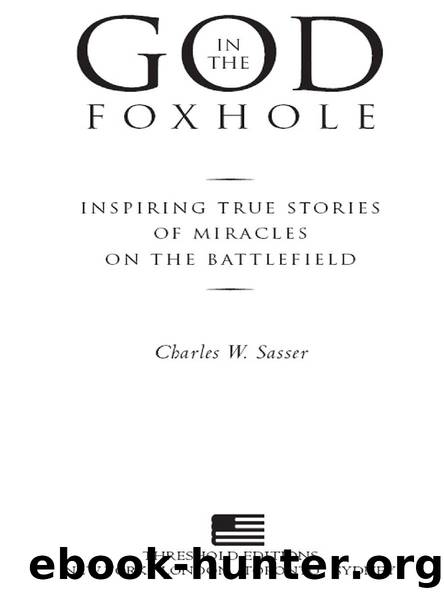 God in the Foxhole by Charles W. Sasser