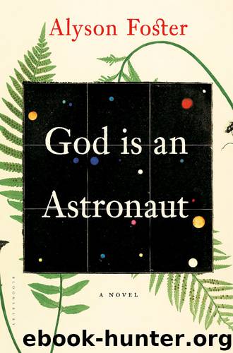 God is an Astronaut by Alyson Foster