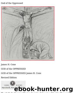 God of the Oppressed - Cone by James Cone
