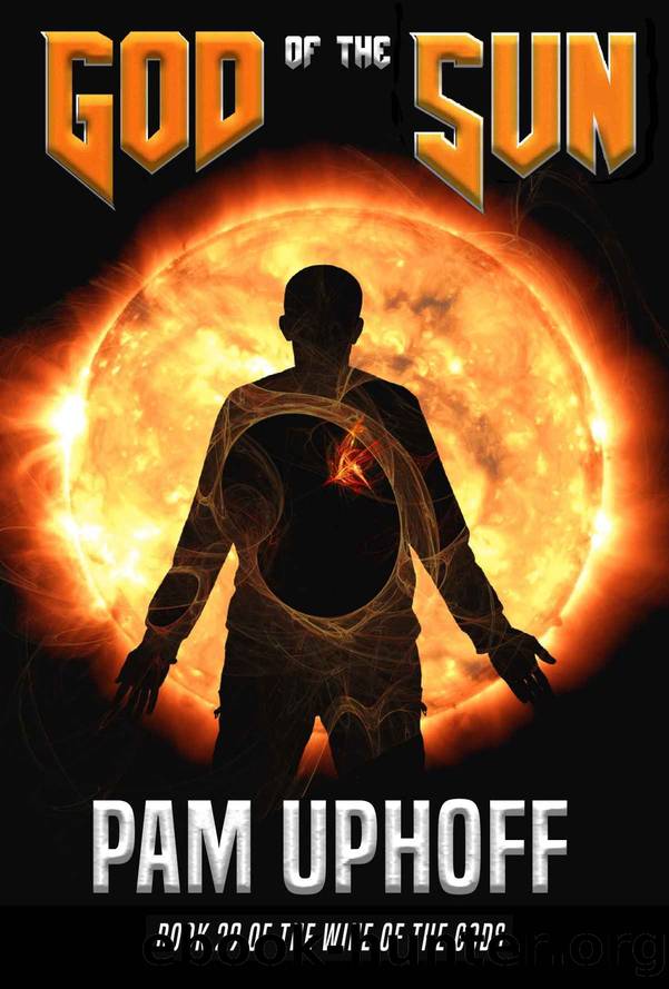 God of the Sun (Wine of the Gods Book 29) by Pam Uphoff