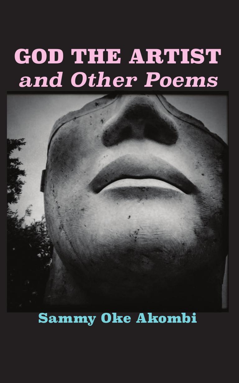 God the Artist and Other Poems by Oke Akombi