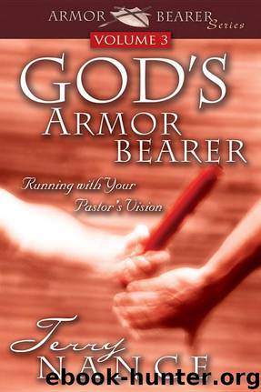 God's Armorbearer: Running With Your Pastor's Vision Volume 3 by Terry Nance