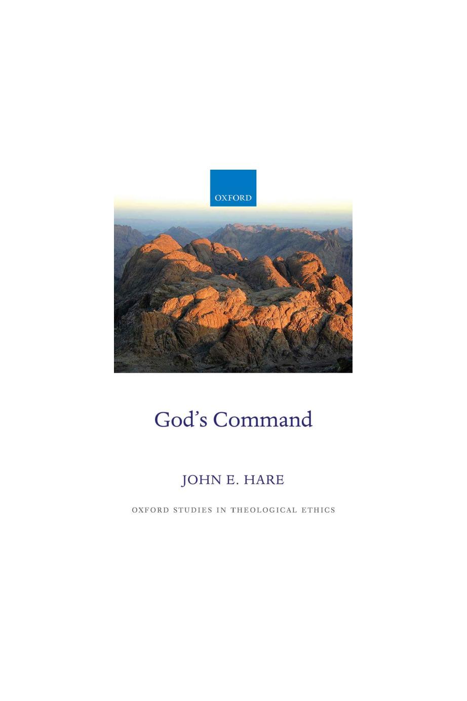 God's Command (Oxford Studies in Theological Ethics) by John E. Hare