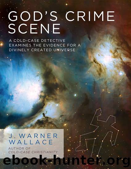 God's Crime Scene by J. Warner Wallace