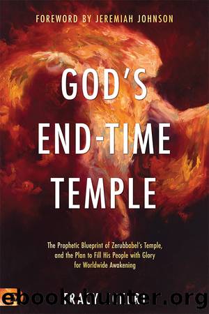 God's End-Time Temple by Tracy Eckert