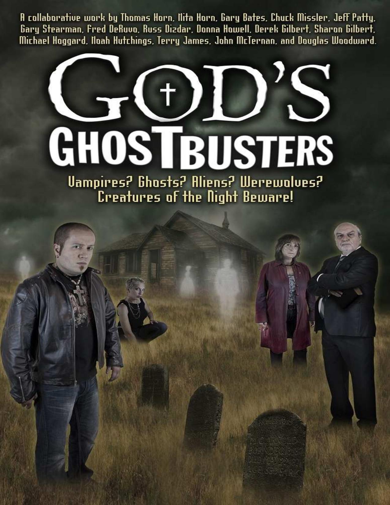 God's Ghostbusters Vampires Ghosts Aliens Werewolves Creatures of the Night Beware! by tom horn charles missler hoggard