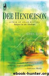 God's Gift by Dee Henderson