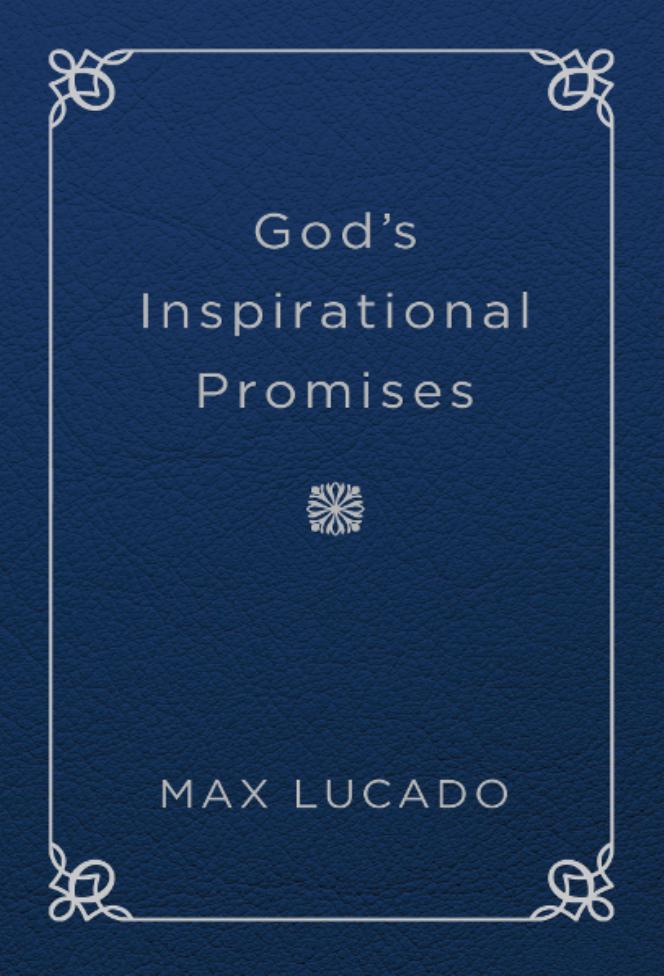 God's Inspirational Promises by Max Lucado