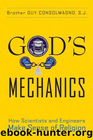 God's Mechanics by Guy Consolmagno
