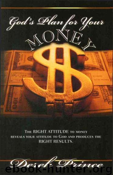 God's Plan for Your Money by Derek Prince