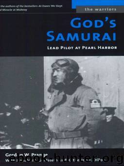 God's Samurai: Lead Pilot at Pearl Harbor (The Warriors) by Katherine V. Dillon & Donald M. Goldstein & Gordon W. Prange
