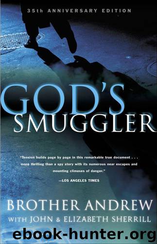 God's Smuggler by Brother Andrew & John Sherrill & Elizabeth Sherrill